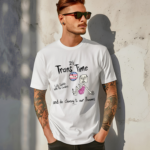 Its Trans Time Let’s Identify With The Genders And Do Choosing To Our Pronouns Shirt