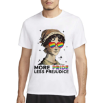 More Pride Less Prejudice Proud Ally Rainbow Pride Month Shirt