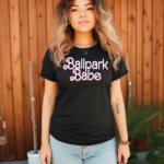 Mseballgal Ballpark Babe Barbie Shirt