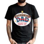 Worlds Best Non Birthing Parental Unit Shirt