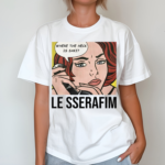 Where The Heck Is Saki Le Sserafim Shirt