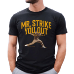 Jeremiah Estrada Mr Strike You Out Shirt