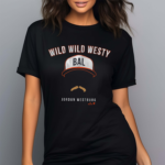 Jordan Westburg Wild Wild Westy Shirt