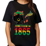 Juneteenth Independence Women Flag 1865 Shirt