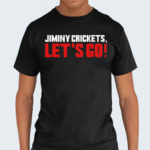 Jiminy Crickets Let’s Go 2024 Shirt