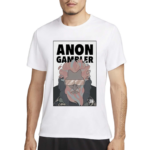 2024 Nftailored Anon Gambler Shirt