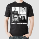 Pulte Only The Hung Limited Shirt