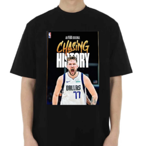 An NBA Original Chasing History Luka Doncic Of Dallas Mavericks Shirt