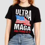 America Flag Ultra Maga And Proud Of It Shirt