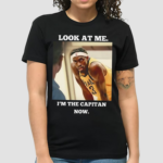 Look At Me I Am The Capitan Now Pascal Siakam Indiana Pacers Shirt