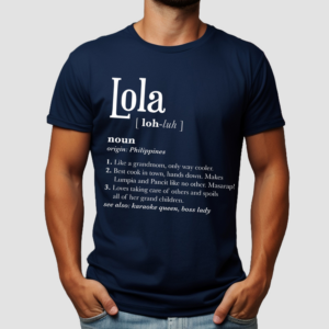 Lola Philippines Grandma Gift Shirt