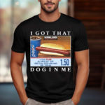 Costco Hot Dog Combo I Got That Dog In Me Shirt