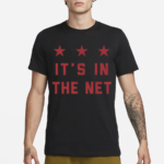 It’s In The Net Shirt