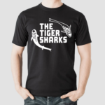 The Tiger Sharks Shirt