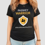 World Passkey Day 2024 Passkey Warrior Shirt