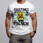 Spongebob Squarepants Greetings Foenem 2024 Shirt