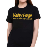 Valley Forge Automotive Center Shirt