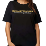 Shortsbrewing Humalupalicious Hoomah Loopah Lishus Shirt