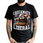 Barely Legal Clothing Checkmate Liberal Shirt