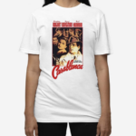 Unique Casablanca Old Movie Vintage 2024 Shirt