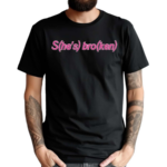 She’s Broken He Is Ken Barbie Shirt