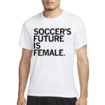 Soccer’s Future Is Female Shirt