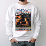 2Pac All Eyes On Me Song Rap Hip Hop Shirt