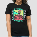 Evil Doer Monster Of The Month June Shirt