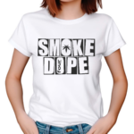 Smoke Dope 4 So Baked Shirt