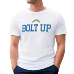 Los Angeles Chargers Bolt Up Slogan 2024 Shirt