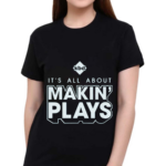 Kickball Dad It Is All About Making Plays 2024 Shirt