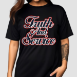 Truth And Service Shirt