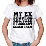 Small Dick Energy My Ex Hates My Guts Because He Couldn’t Reach Them Shirt