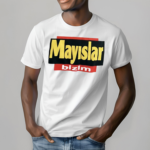 Mayslar Bizim Shirt