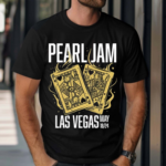 Pearl Jam Tour Las Vegas May 18 2024 Shirt