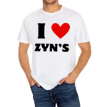 Got love Zyn’s Shirt