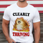 Cat Clearly Thriving Shirt