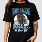 Young Dolph Deserved To Grow Old 2024 Shirt