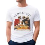 La Dolce Vita Limited 2024 Shirt