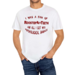 I Was A Fan Of Rooster Teeth And All I Got Was Psychological Damage Shirt