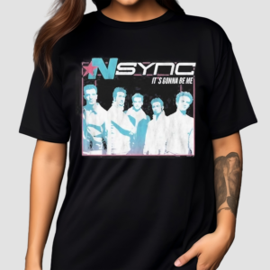 Its Gonna Be Me NSYNC Shirt