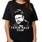 Henry I Know What I Saw Shirt