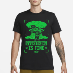 Skeleton Okey Dokey Everything Is Fine Fallout Shirt