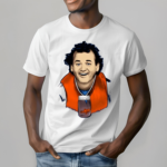 What About Bill Murray Shirt