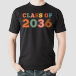 Grow With Me Class Of 2036 Shirt