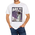 Radbro Are We Still Friends Shirt