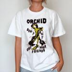 Orchid Dont Rat Out Your Friends Shirt