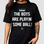 The Boys Are Playing Some Ball 2024 Shirt