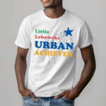 Little Lebowski Urban Achiever Shirt