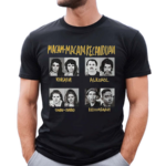 2024 Macam Macam Kecanduan Kokain Alkohol Sabu-Sabu Kekuasaan Shirt